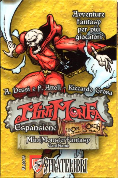 MiniMonFa Rigor Mortis