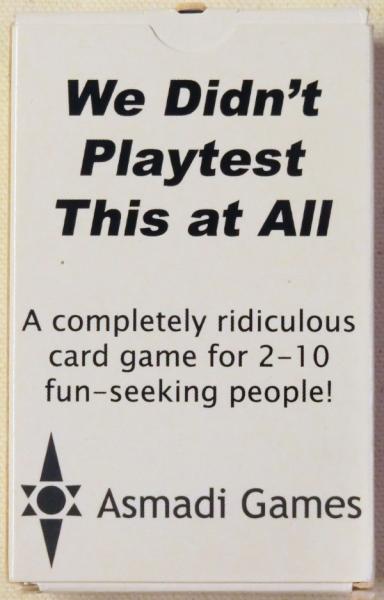 We Didn't Playtest This At All