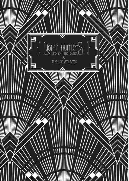 Light Hunters: Wind of the Dunes & Tide of Atlantis