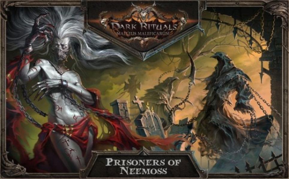Dark Rituals: Malleus Maleficarum - Prisoners of Neemoss