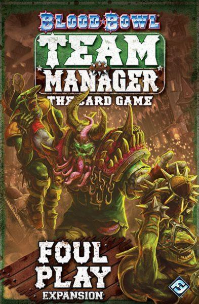 Blood Bowl: Team Manager — Foul Play