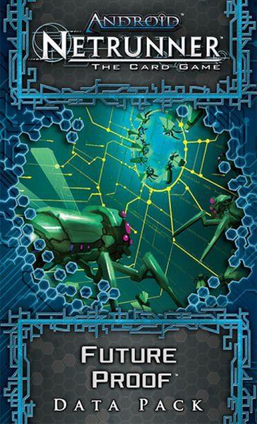 Android: Netrunner - Future Proof